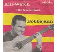 BOBBEJAAN - Kili-Watch/Die letzte Rose (7" Vinyl Single)(1960)(Ariola 45037 A)