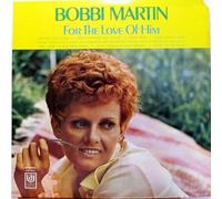 Bobbi Martin - For The Love of Him