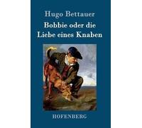 Bobbie Oder Die Liebe Eines Knaben