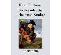 Bobbie Oder Die Liebe Eines Knaben