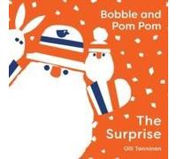 Bobble And Pom Pom: The Surprise