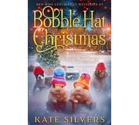 Bobble Hat Christmas Men Who Stitch Mysteries, #7 - Kate Silvers - Katherine Gilbert - ebook (ePub) - Livre