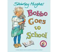 Bobbo Goes To School - Shirley Hughes - RHCP Digital - ebook (ePub) - Livre