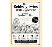 Bobbsey Twins, Annotated: Teacher's Edition: Discussion Questions, Vocabulary, Critical Thinking Activities, Character Analysis & Certificate of Completion