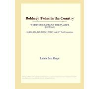 Bobbsey Twins In The Country (Webster's Korean Thesaurus Edition)