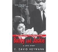 Bobby and Jackie C. David Heymann (Auteur)