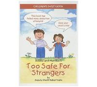Bobby And Mandee's Too Safe For Strangers