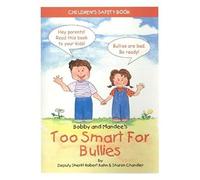 Bobby And Mandee's Too Smart For Bullies
