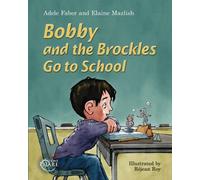 Bobby and the Brockles Go to School