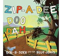 Bobby B. Soxx & the Blue - Zip-a-Dee-Doo-Dah -Hq-