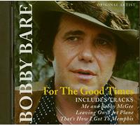 Bobby Bare - For The Good Times