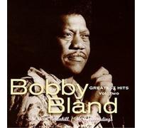 Bobby Bland – Greatest Hits Vol. 2 – CD