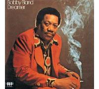 BOBBY "BLUE" BLAND - DREAMER CD NEUF