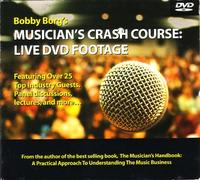Bobby Borg's Musician's Crash Course: Live DVD Footage