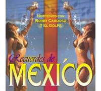 Bobby CardosoY El Golpe - Recuerdes De Mexico (UK Import)