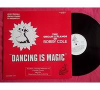BOBBY COLE Dancing is Magic vinyl LP