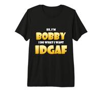 Bobby Costume IDGAF Funny Meme Halloween Bob Costume Bobbys T-Shirt Haut de Gamme