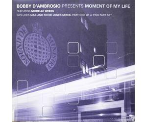 BOBBY D'AMBROSIO feat MICHELLE WEEKS - MOMENT OF MY LIFE (part 1)