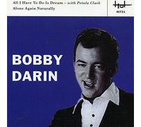 Bobby Darin - All I Have to Do is Dream [Import]