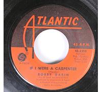 Bobby Darin - Bobby Darin 45 RPM If I Were A Carpenter / Rainin