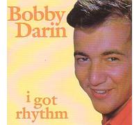 Bobby Darin - I Got Rhythm By Bobby Darin (0001-01-01)