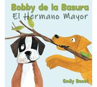 Bobby de la Basura El Hermano Mayor