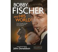 Bobby Fischer and His World