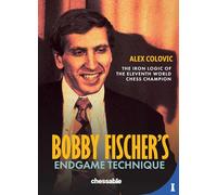 Bobby Fischer's Endgame Technique