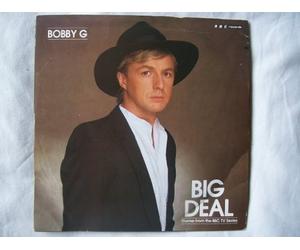 Bobby G - BOBBY G Big Deal UK 7" 45