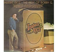 Bobby G. Rice - Instant Rice; the best of Bobby G; 1976 Vinyl LP