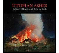 Bobby Gillespie & Jehnny - Utopian Ashes-Digi [Import]