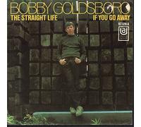 Bobby Goldsboro - Bobby Goldsboro: The Straight Life / If You Go Away [Vinyl]