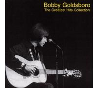 Bobby Goldsboro - The Greatest Hits Collection by Goldsboro, Bobby (1999-10-19?