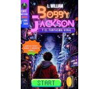 Bobby Jackson y el Fantasma Viral