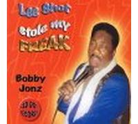 Bobby Jonz - Lee Shot Stole My Freak (UK Import)