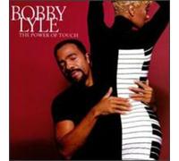 Lyle, Bobby - Power of Touch