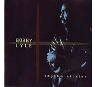 Bobby Lyle - Rhythm Stories [Import]