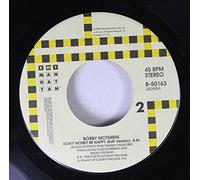 Bobby McFerrin - Bobby McFerrin 45 RPM Don't Worry Be Happy / Good Lovin