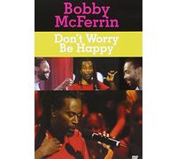 Bobby McFerrin - Don't Worry Be Happy [DVD]