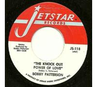 Bobby Patterson - Bobby Patterson - Knock Out Power Of Love - [7"]