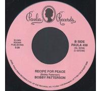 BOBBY PATTERSON - recipe for peace / how do you spell love 45 rpm single