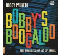 Bobby Pauneto Bobby's Boogaloo: Rare Seeco Sessions & Influences (Vinyl)