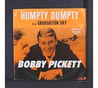 BOBBY PICKETT - graduation day / the humpty dumpty 45 rpm single