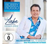 Bobby Rosso - Alle Liebe Dieser Erde-Deluxe Edition INKL.Send [Import]