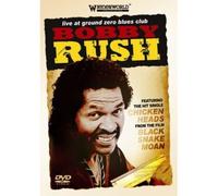 Bobby Rush - Live At The Ground Zero Blues Club - Concert (2007) - Dvd