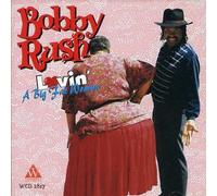 Bobby Rush - Lovin a Big Fat Woman