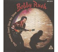 Bobby Rush - One Monkey Don't Stop No Show