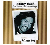 Bobby Rush - The Essential Recordings, Vol. 2 [Compact Discs]
