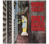 Bobby Sutliff - Only Ghosts Remain Plus [Compact Discs]