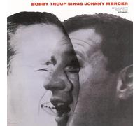 Bobby Troup - Bobby Troup Sings Johnny Mercer - Remastered